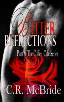 Bitter Reflections 1514278731 Book Cover
