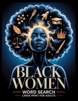 Imani Oliver - Black Women Word Search Book, Large Print Edition, 100 Puzzles and Facts, 2,000 Words, Adult Activity Book B0FZCHZ6V1 Book Cover