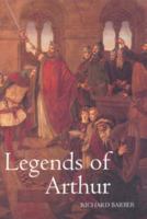 Legends of Arthur 0851159508 Book Cover