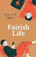 Fairish Life: A Guide To Managing Your Anxiety 1638733163 Book Cover