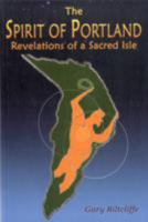 The Spirit of Portland: Revelations of a Sacred Isle 1906651027 Book Cover