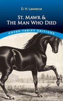 St. Mawr & The Man Who Died (Dover Thrift Editions: Fiction) 0486854620 Book Cover