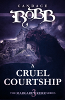 A Cruel Courtship 0099410133 Book Cover