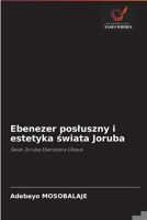 Ebenezer posluszny i estetyka &#347;wiata Joruba 6203058955 Book Cover