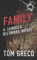 Family; A Jamaica Biltmore Novel B0FTLS6WSR Book Cover
