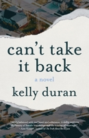 Can't Take It Back 173810270X Book Cover