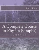 A Complete Course in Physics 1365765997 Book Cover