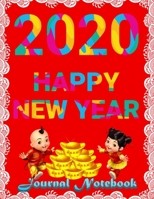 Happy New Year 2020 Journal Notebook: Journal, Diary, New Year Gift (100 Pages, Blank, 8.5 x 11) Lined Notebook.: Happy New Year 2020/ Journal Diary/New Year Gift Lined Notebook. 1673122051 Book Cover