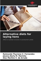 Alternative diets for laying hens 6207191498 Book Cover