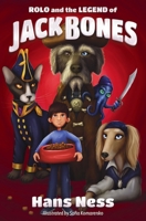Rolo and the Legend of Jack Bones B0H1FC6QHW Book Cover