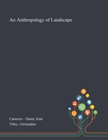 An Anthropology of Landscape 1013286928 Book Cover