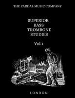 SUPERIOR BASS TROMBONE STUDIES Vol.1: LONDON B08PM122YT Book Cover