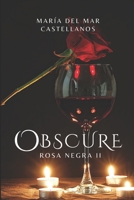 Obscure (Rosa Negra II) B08P1CFBB7 Book Cover