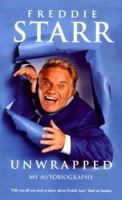 Freddie Starr Unwrapped 0753506947 Book Cover
