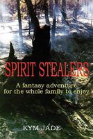 Spirit Stealers 1906558795 Book Cover