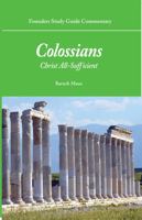 Founders Study Guide Commentary: Colossians: Christ All-Sufficient 1943539103 Book Cover