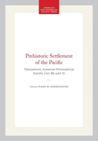 Prehistoric Settlement of the Pacific (Transactions of the American Philosophical Society) 087169865X Book Cover