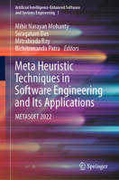 Meta Heuristic Techniques in Software Engineering and its Applications: METASOFT 2022 3031117697 Book Cover