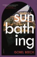 Sunbathing: A Novel 1761065777 Book Cover