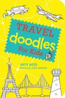 Travel Doodles for Kids 1423624548 Book Cover
