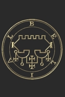 Belial: Sigil King Solomon 72 Demon Goetia 6x9 100 Page Evocation Journal 1704025109 Book Cover