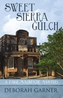 Sweet Sierra Gulch 195214020X Book Cover