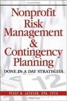 Nonprofit Risk Management & Contingency Planning: Done in a Day Strategies 0471790362 Book Cover