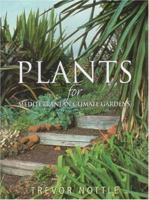 Plants for Mediterranean Climate Gardens 1877058149 Book Cover