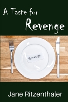 A Taste For Revenge B095GQGBV2 Book Cover