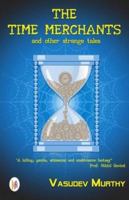 The Time Merchants and Other Strange Tales 9382536078 Book Cover