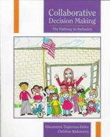 Collaborative Decision Making: The Pathway to Inclusion 0133820866 Book Cover