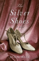 The Silver Shoes 1631523538 Book Cover