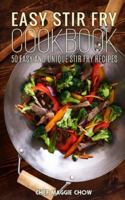 Easy Stir-Fry Cookbook 1516820452 Book Cover