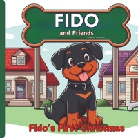 Fido and Friends: Fido's First Christmas B0CQ8Q47XF Book Cover