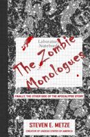 The Zombie Monologues 0615496032 Book Cover