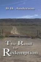 The Road to Redemption 196361142X Book Cover