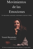 Movimientos de las Emociones: Un viaje artístico, emocional y transformador a través de trece obras. (Spanish Edition) B0F4RS9QN4 Book Cover