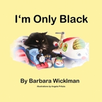 I'm Only Black B0CVSHWP6G Book Cover