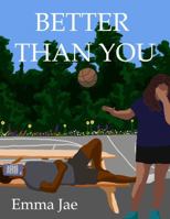 Better Than You 1737107236 Book Cover