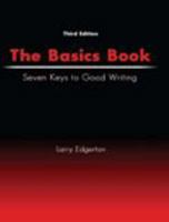 The Basics Book: Seven Keys to Good Writing 0757562582 Book Cover