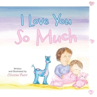 I Love You So Much 1039143628 Book Cover