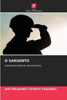 O Sargento (Portuguese Edition) 6208400864 Book Cover