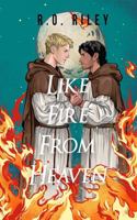 Like Fire From Heaven 1763675750 Book Cover