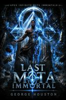 The Last Meta Immortal (Apex Infinite Meta Immortals) B0H5VHSKQB Book Cover