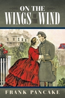 On the Wings of the Wind 1449707297 Book Cover