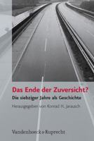 Das Ende Der Zuversicht?: Die Siebziger Jahre ALS Geschichte 352536153X Book Cover