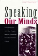 Speaking Our Minds: Conversations With the People Behind Landmark First Amendment Cases (Lea's Communication Series) 080583768X Book Cover