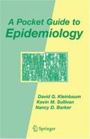 A Pocket Guide to Epidemiology 0387459642 Book Cover