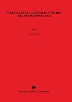 Multilateral Diplomacy Within the Commonwealth 9024725682 Book Cover