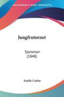 Jungfrutornet: Sjoroman (1848) 1104267403 Book Cover